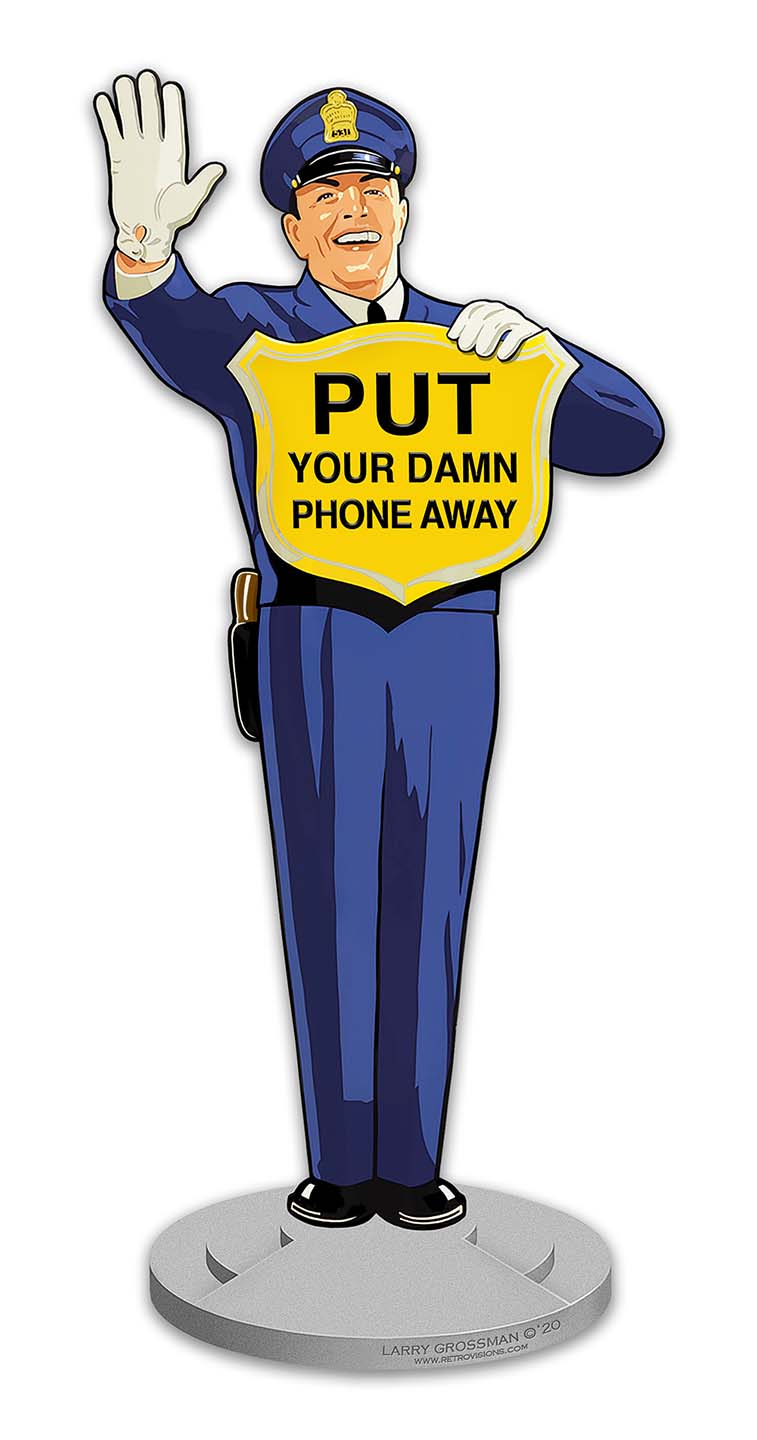 Guard Put Your Phone Away 8 x 18