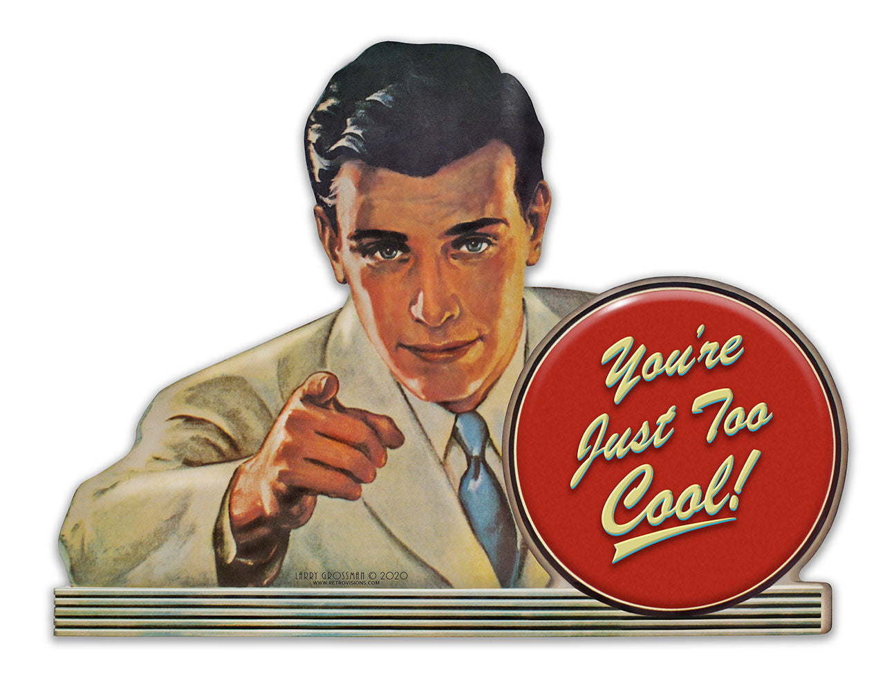 You're Too Cool 16x12