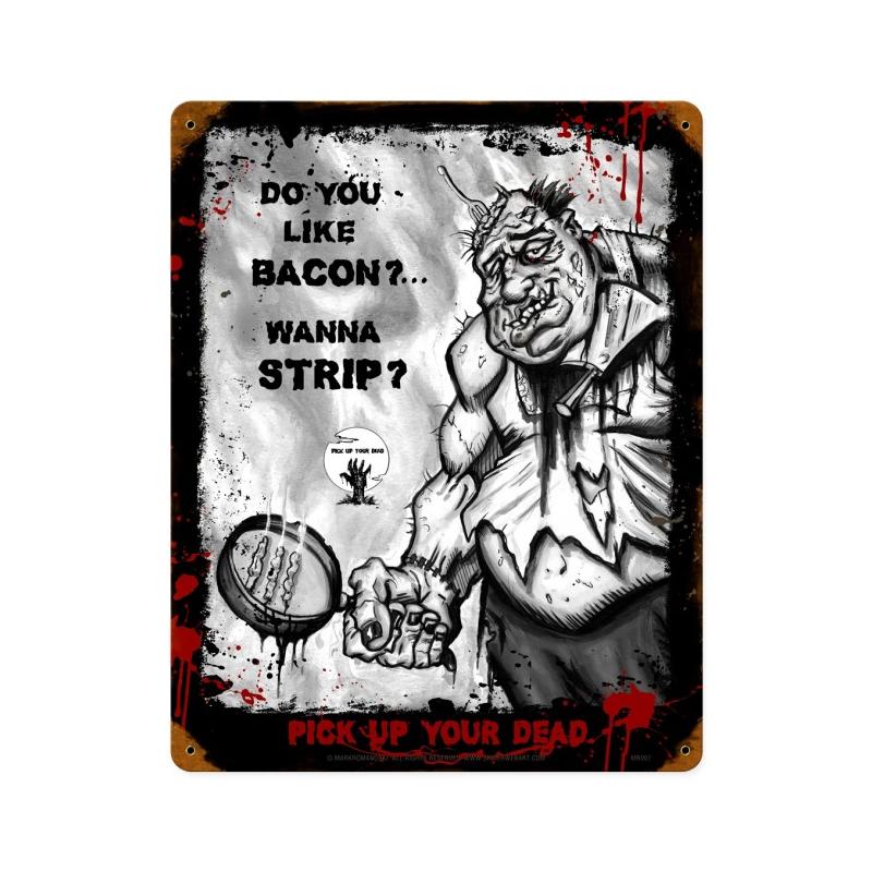 Zombie Do You Like Bacon 12 x 15