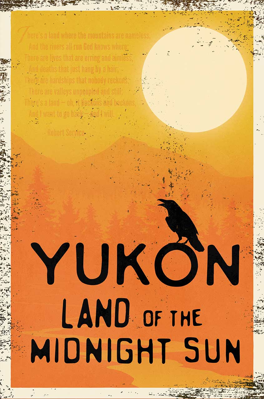 Yukon Land Of The Midnight Sun 12 X 18