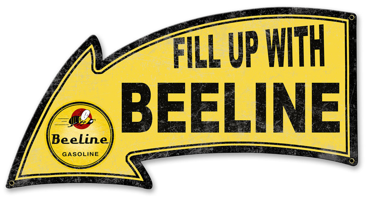 Fill Up With Beeline Arrow 26 x 14
