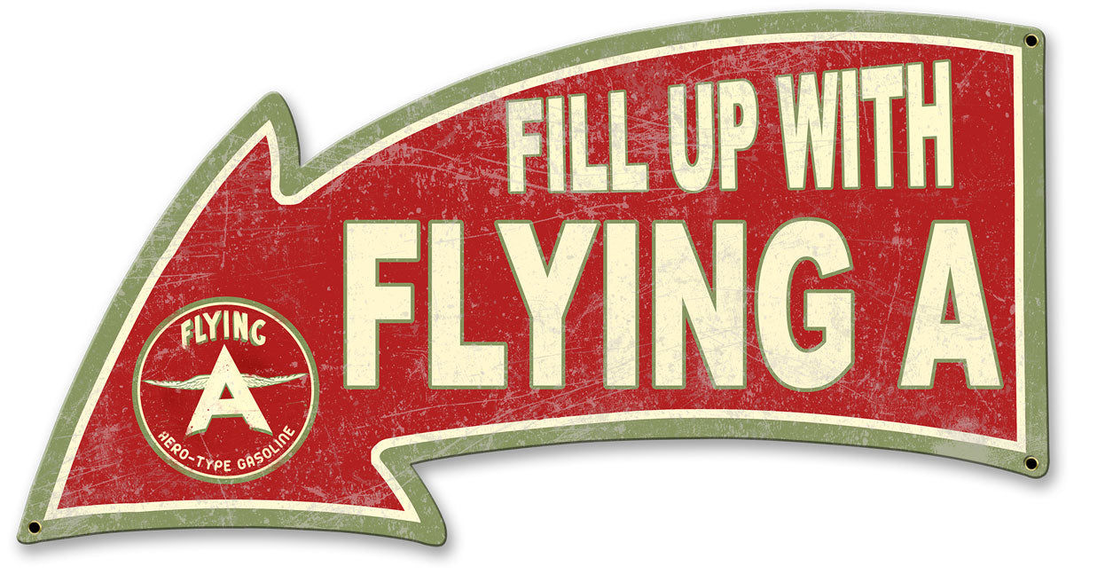 Fill Up With Flying A Arrow 26 x 14