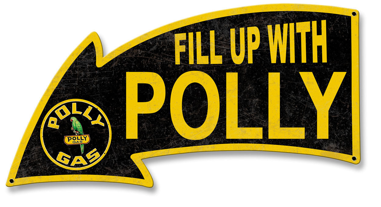 Fill Up With Polly Gas Arrow 26 x 14
