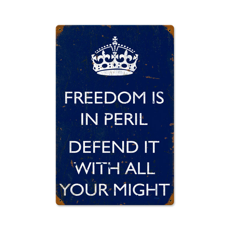 Freedom Is In Peril 12 x 18