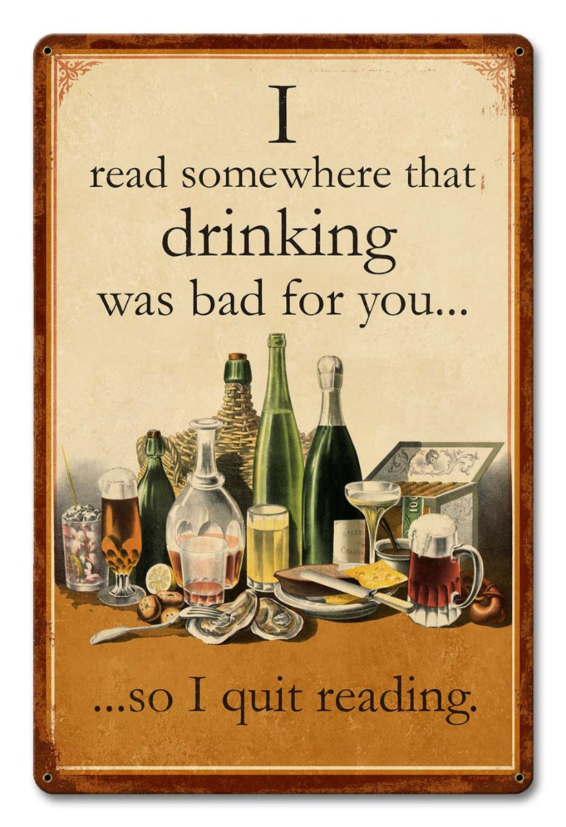 Read Drinking Was Bad 12 x 18