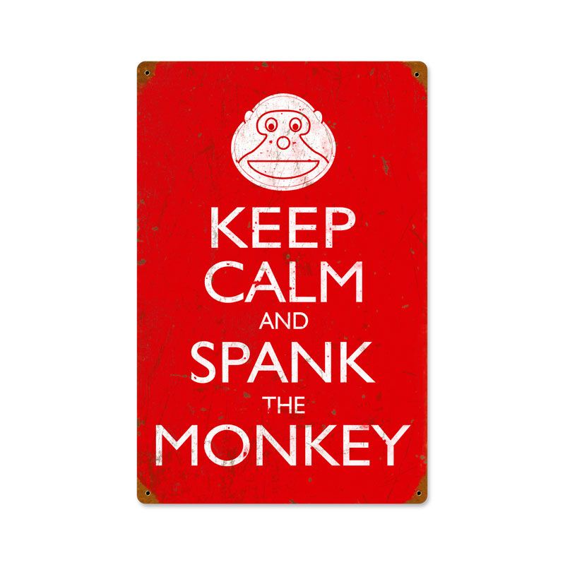 Keep Calm Spank Monkey 12 x 18