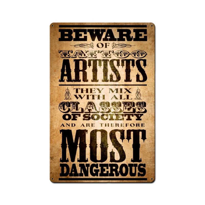 Beware Tattoo Artist 12 x 18