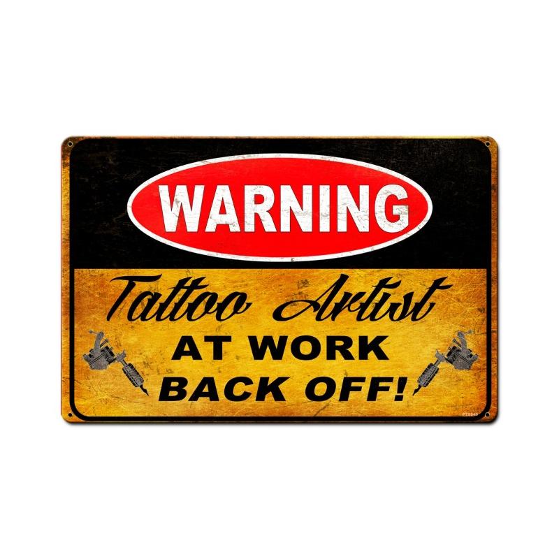 Warning Tattoo Artist 18 x 12