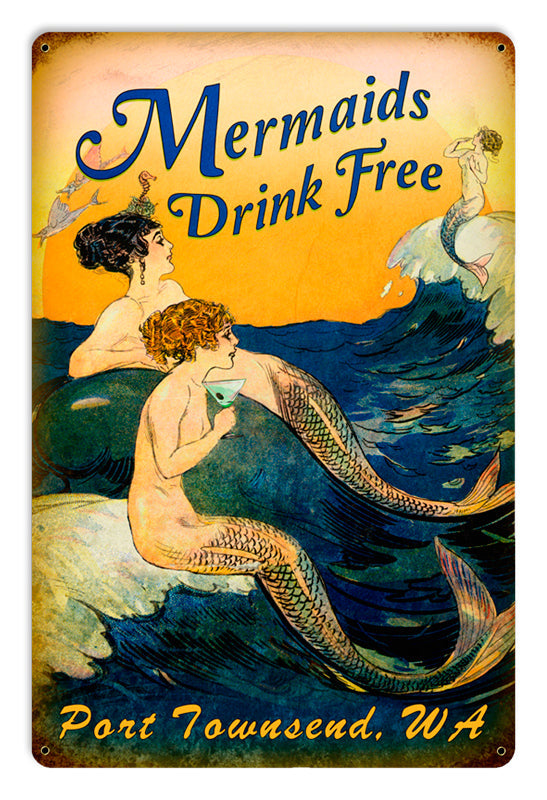 Mermaids Drink Free Port Townsend, Wa 18 X 12