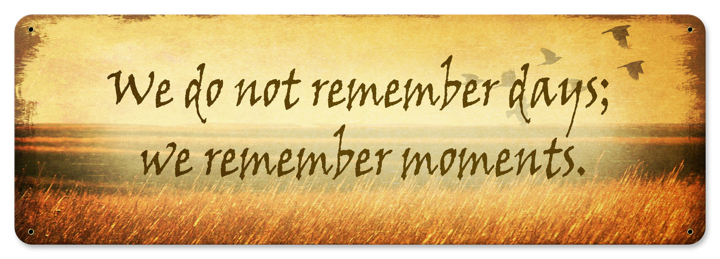We Remember Moments 24 x 8