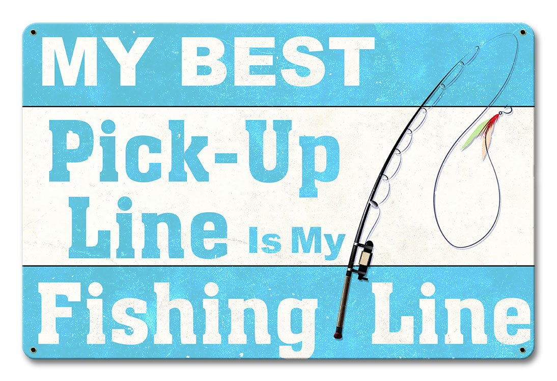 My Best Pickup Line 18 x 12