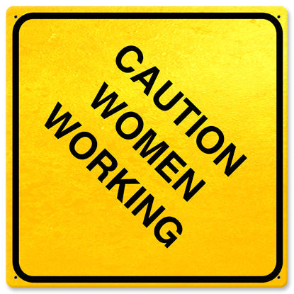 Caution Women Working 12 x 12