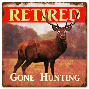 Retired Gone Hunting 12 x 12