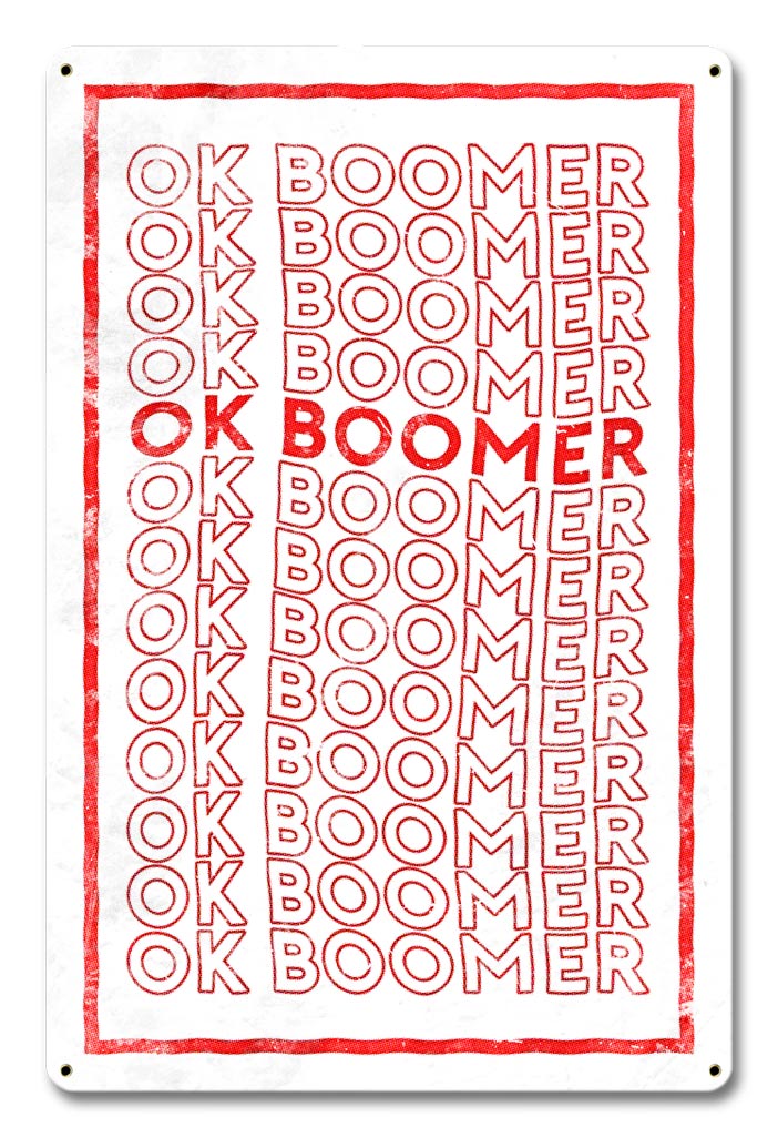 Ok Boomer 12 x 18