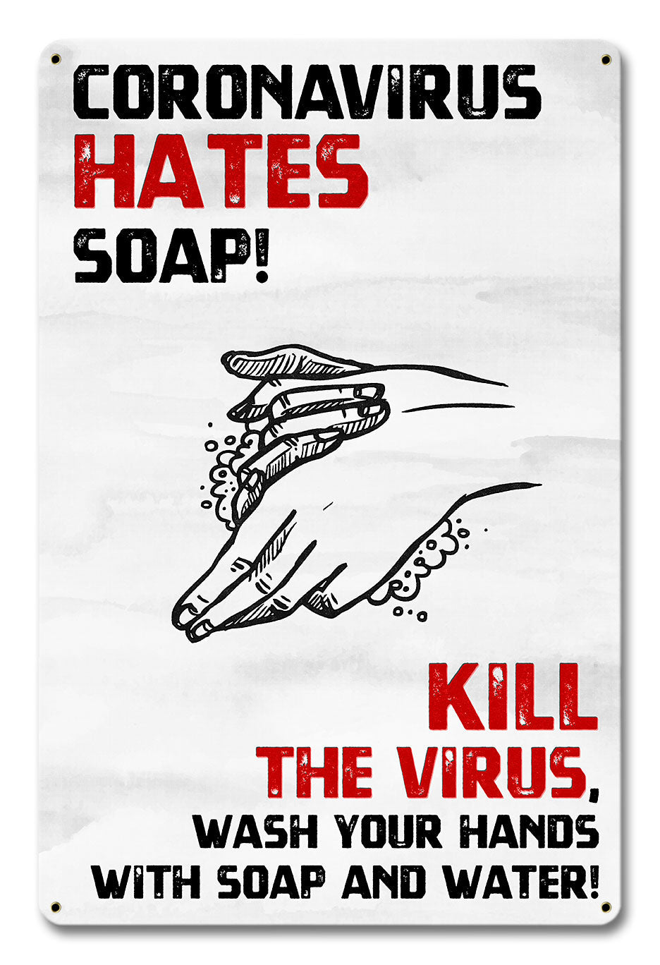 Coronavirus Hates Soap 12 x 18