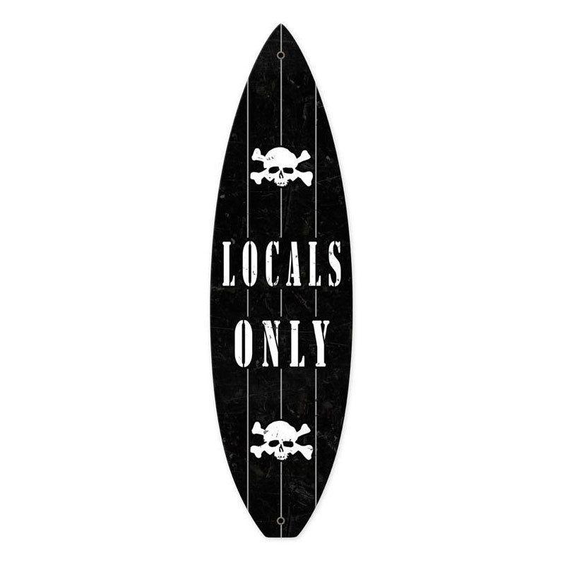 Locals Only 22 x 6