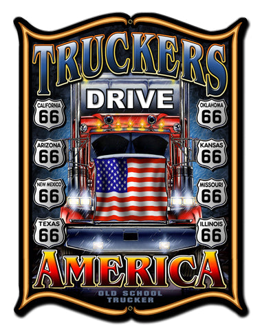 Truckers Drive America 18 x 24