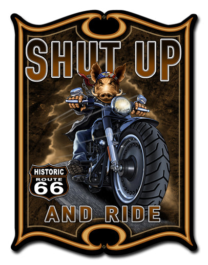 Shut Up And Ride 14 x 19