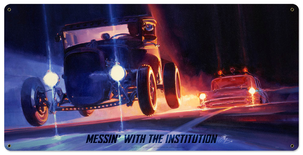 Messin With The Institution 36 x 18