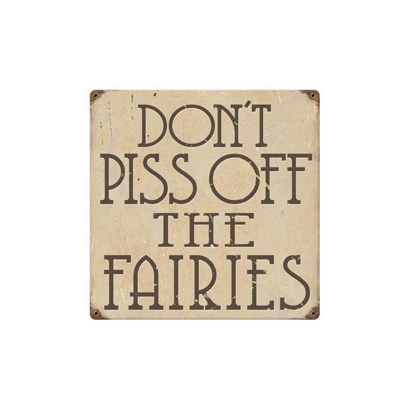 Piss Off Faries 12 x 12