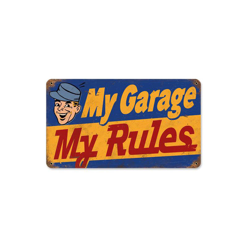 My Garage My Rules 8 x 14