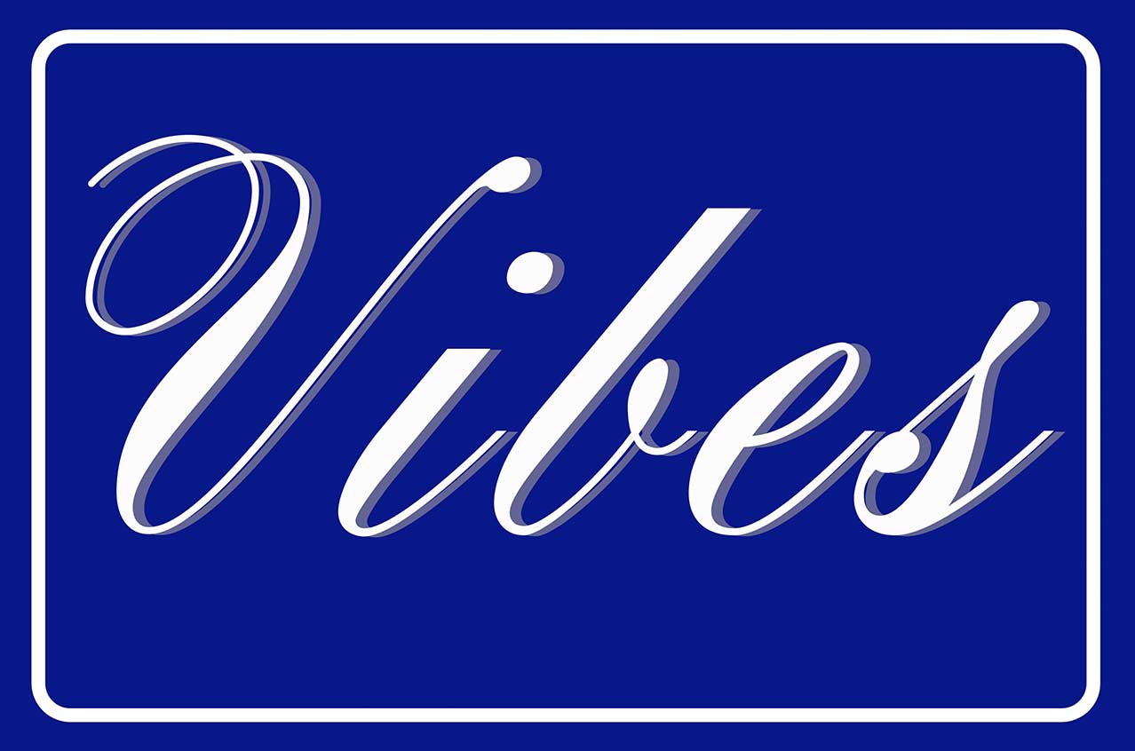 Vibes 18 X 12