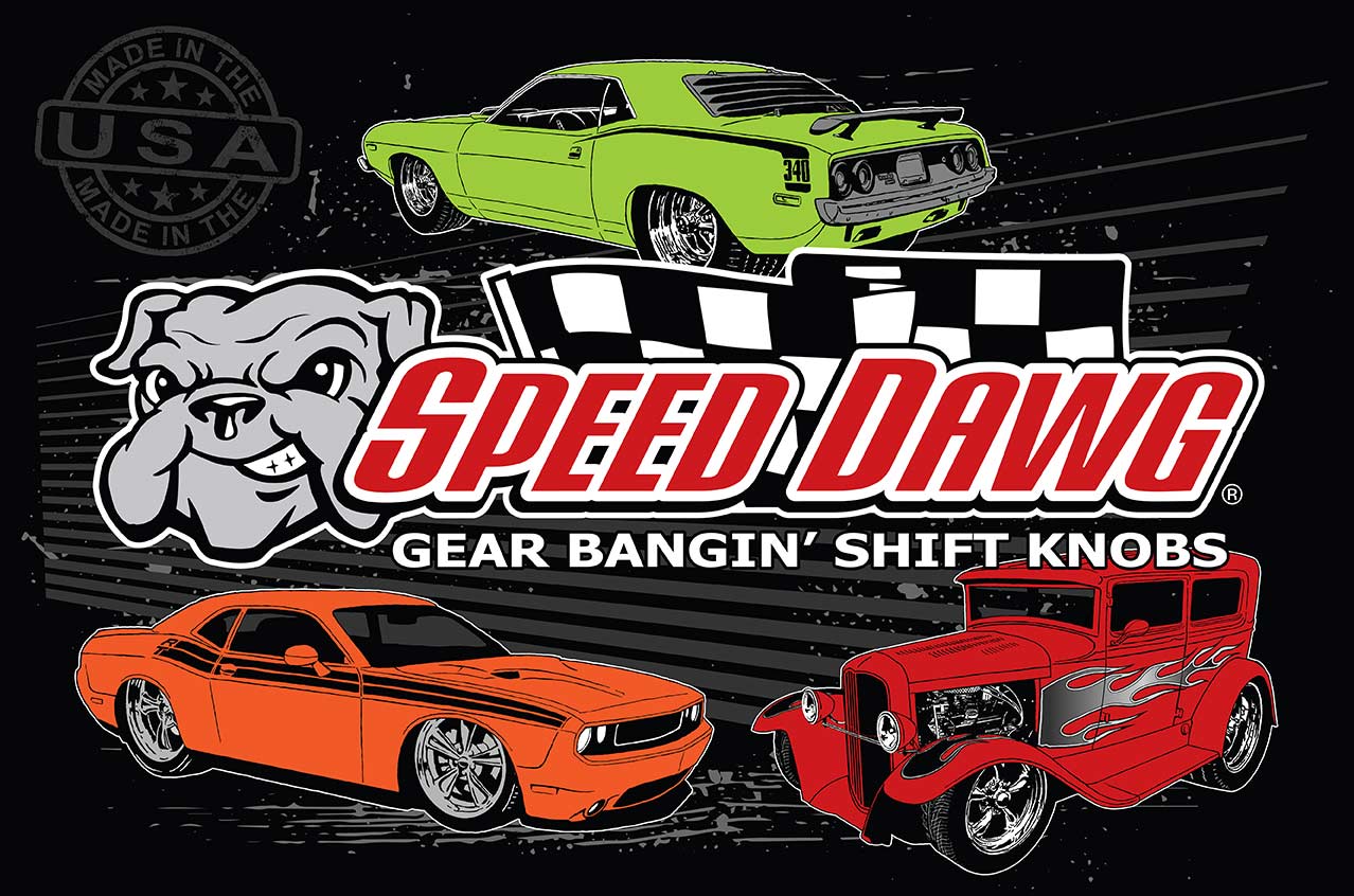 Speed Dawg 12 x 18