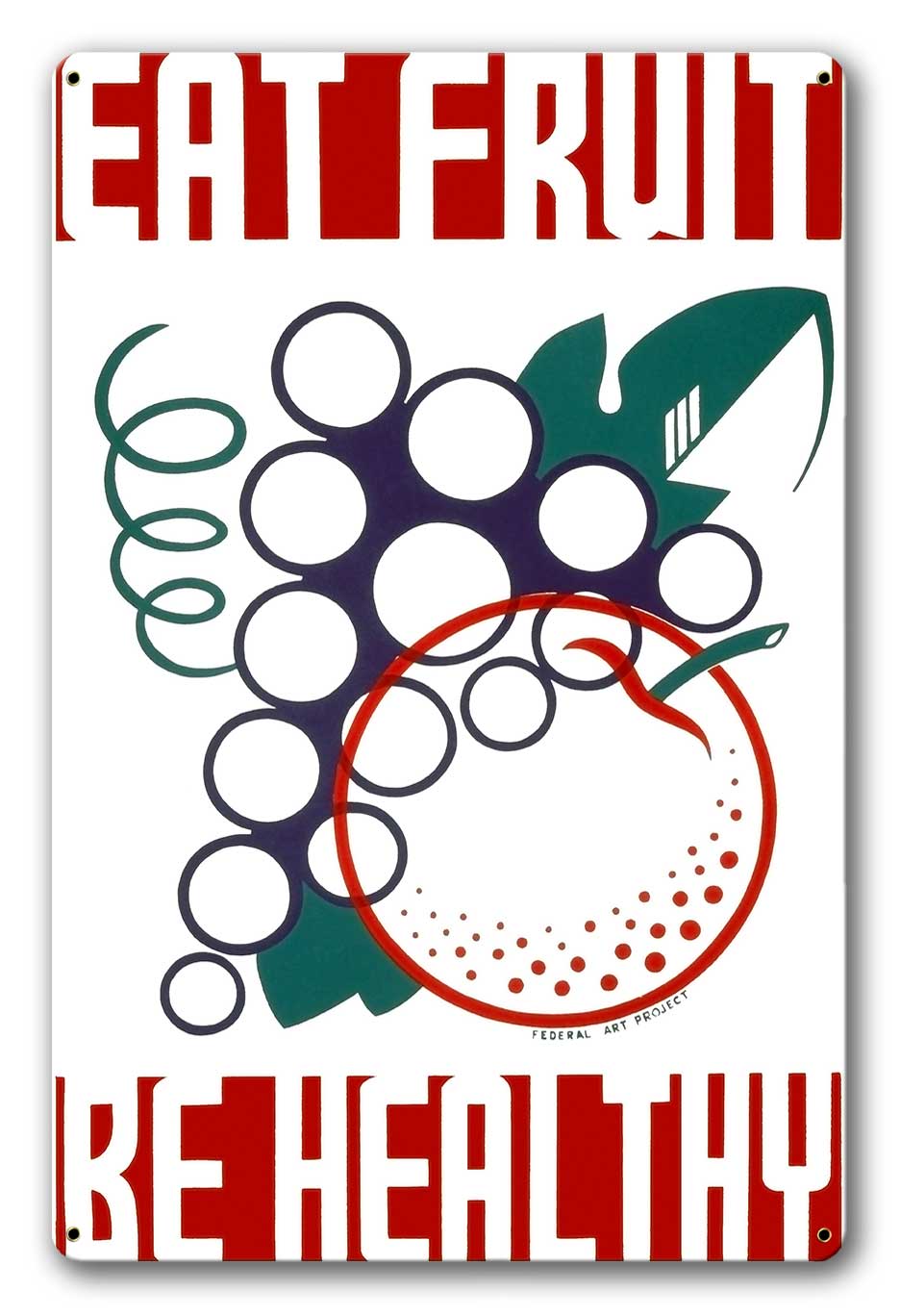 Eat Fruit Be Healthy 12 x 18