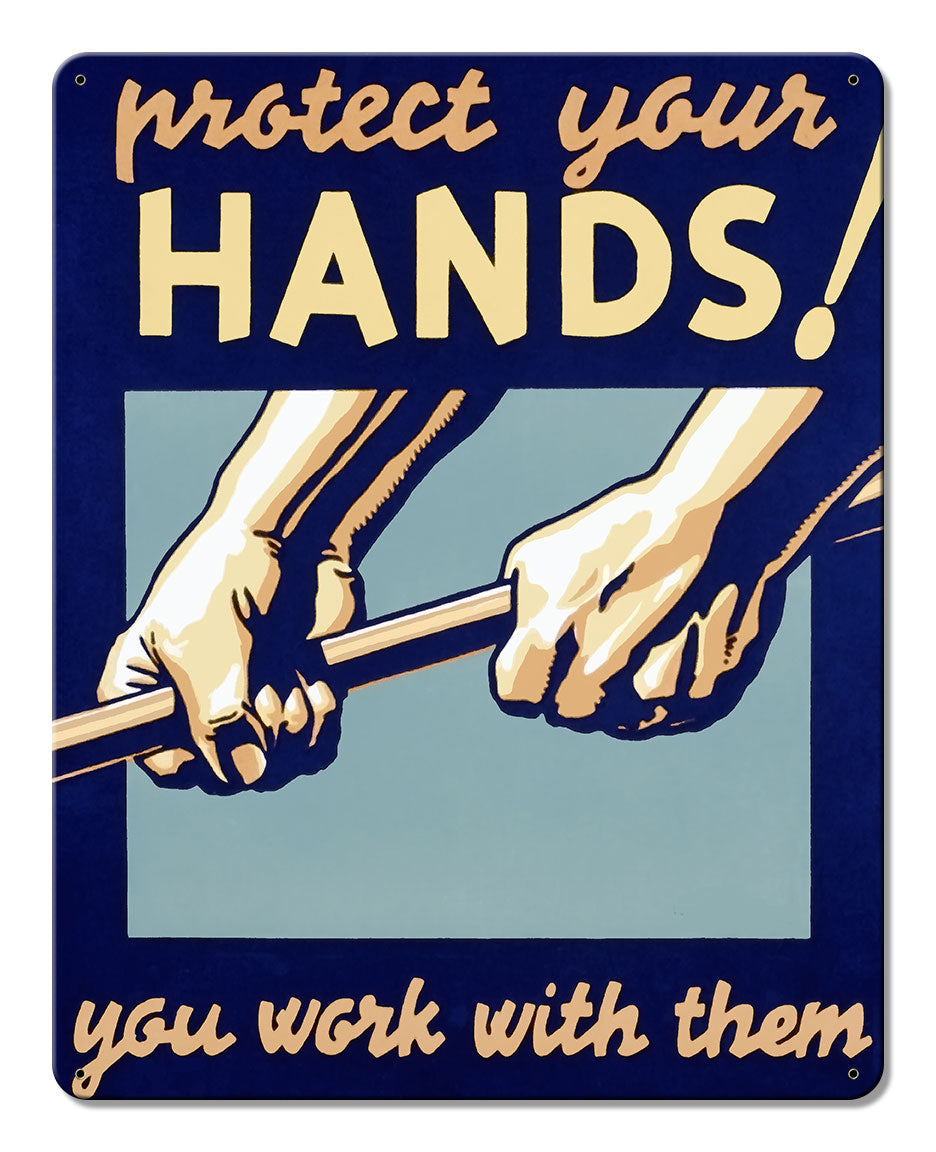 Protect Your Hands 24 x 30