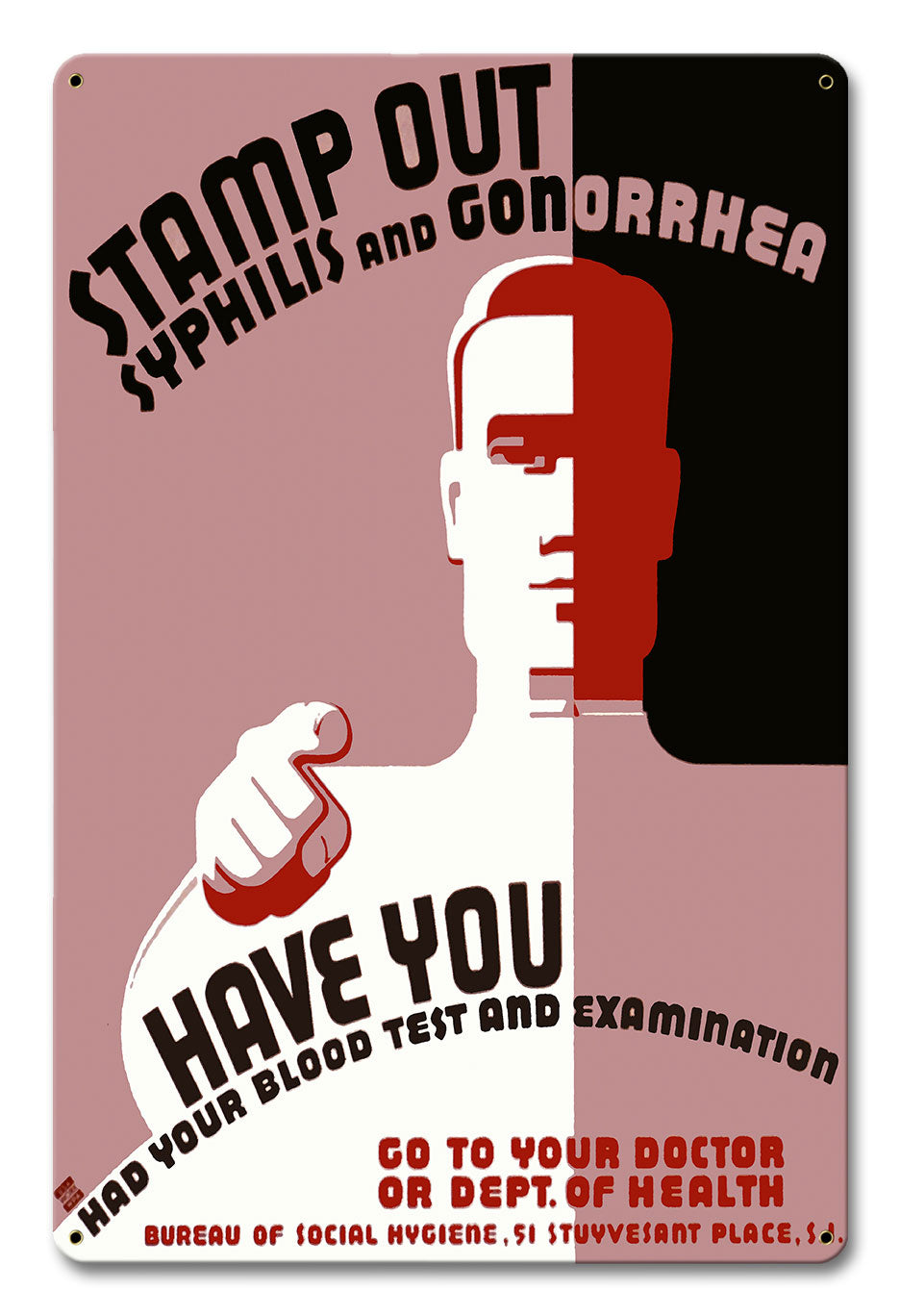 Stamp Out Syphilis 12 x 18