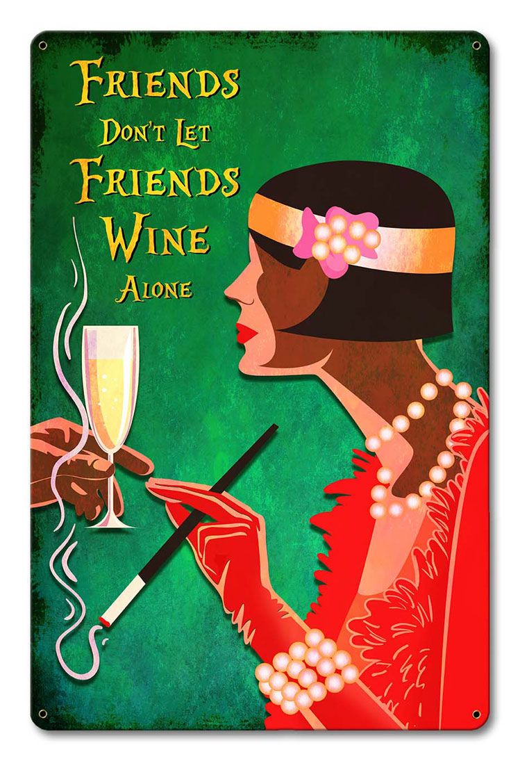 Friends Don'T Let Friends Wine Alone 12 x 18