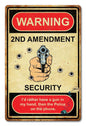 Warning 2Nd Amendment 12 x 18