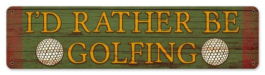 Rather Be Golfing 20 X 5