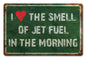 The Smell Of Jet Fuel 18 x 12