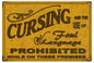Cursing And The Use of Foul Language Prohibited 12x18