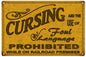 Railroad Cursing Prohibited Warning Caution 12x18