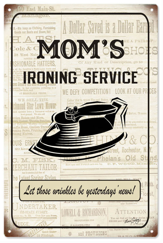 Moms Ironing Service Vintage Style Metal Sign 12 x 18