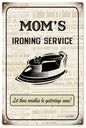 Moms Ironing Service 12x18