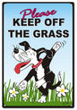 Please Keep Off The Grass Doggie 12x18