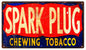 Spark Plug Chewing Tobacco 8x14