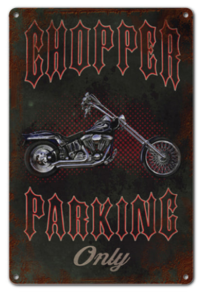 Chopper Parking Only 12x18