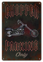 Chopper Parking Only 12x18