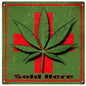 Marijuana Cannabis Sold Here 12×12