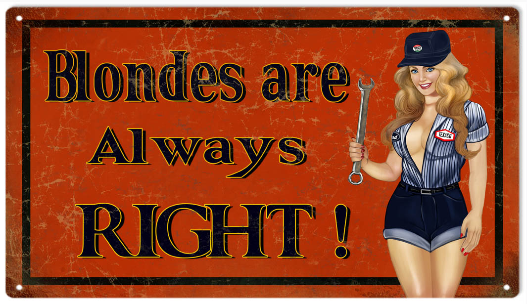 Blonds Are Always Right Pin Up Girl 8×14