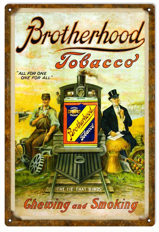 Brotherhood Tobacco Chewing And Smoke 12x18