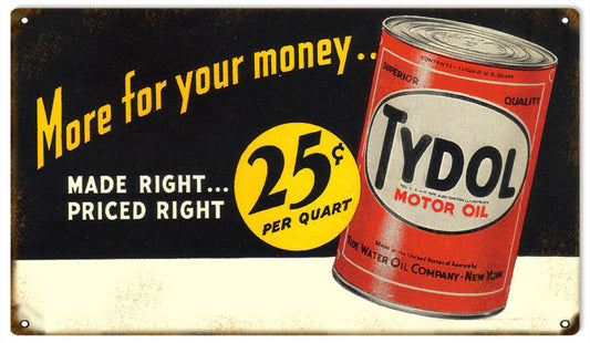 Tydol More For Your Money Motor Oil Vintage Style Metal Sign 8 × 14