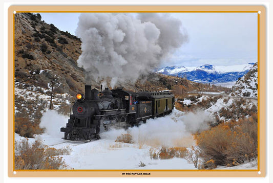 In The Nevada Hills Railroad Vintage Style Metal Sign 12 x 18