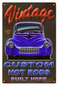 Custom Hot Rods Built Here 12x18