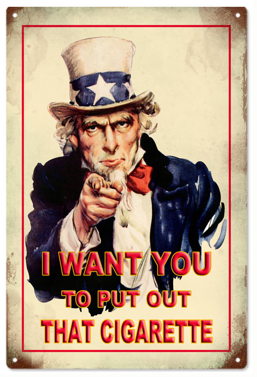 Uncle Sam Put Out That Cigarette Vintage Style Metal Sign 12 x 18
