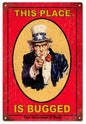 Uncle Sam This Place Is Bugged 12x18